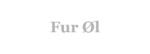 Fur Øl